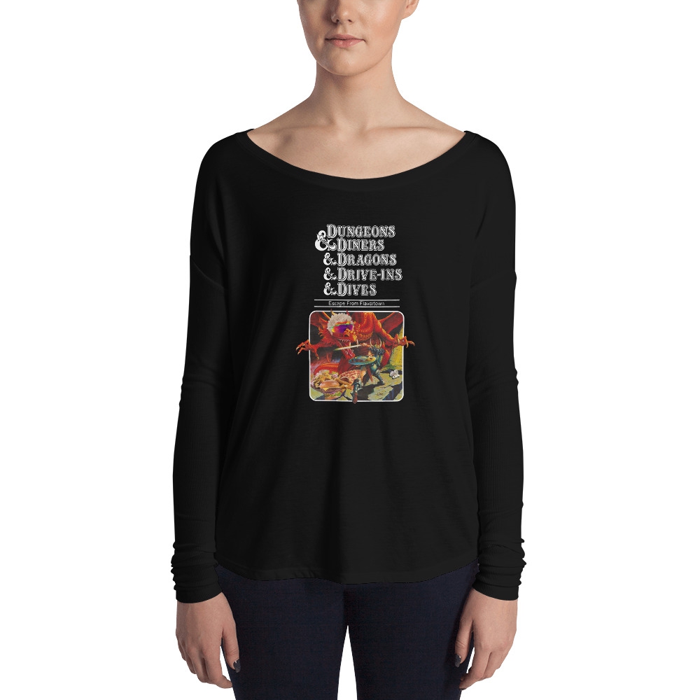 Dungeons Diners Dragons Drive Ins Dives Ladies' Long Sleeve Tee