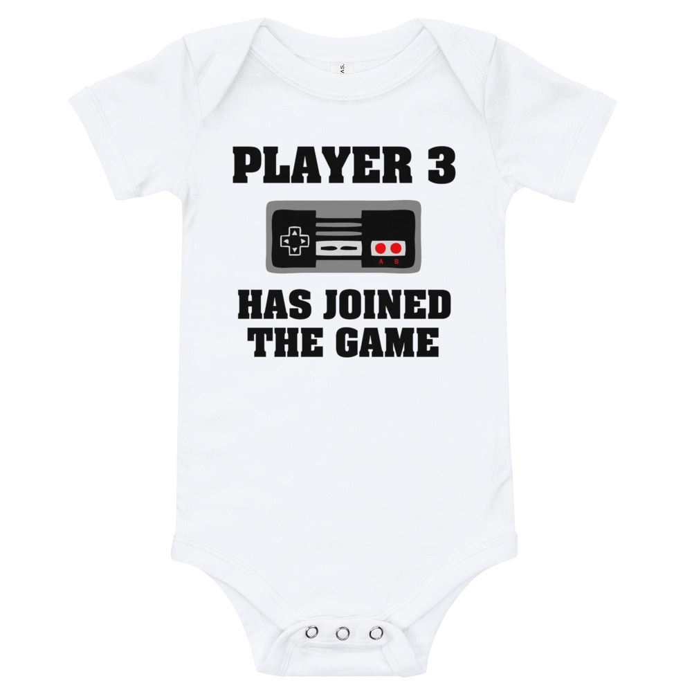 Player 3 Has Joined The Game Quote Baby Bodysuit