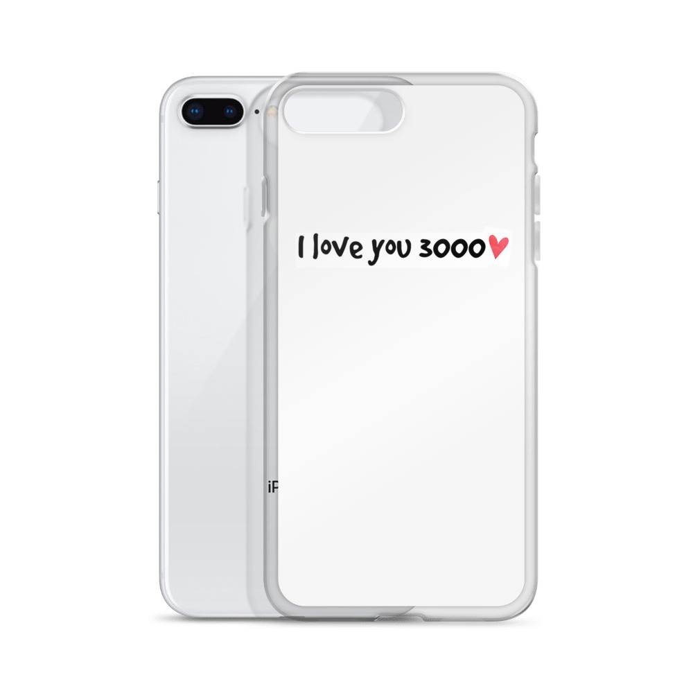 I Love You 3000 iPhone Clear Case Quotysee