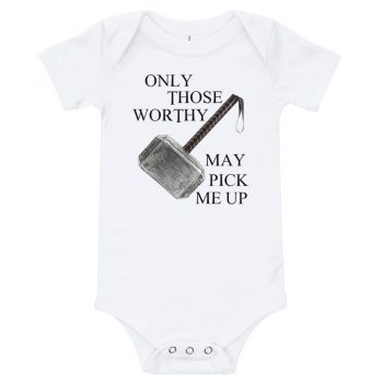 Only Those Worthy Thor Baby Bodysuit
