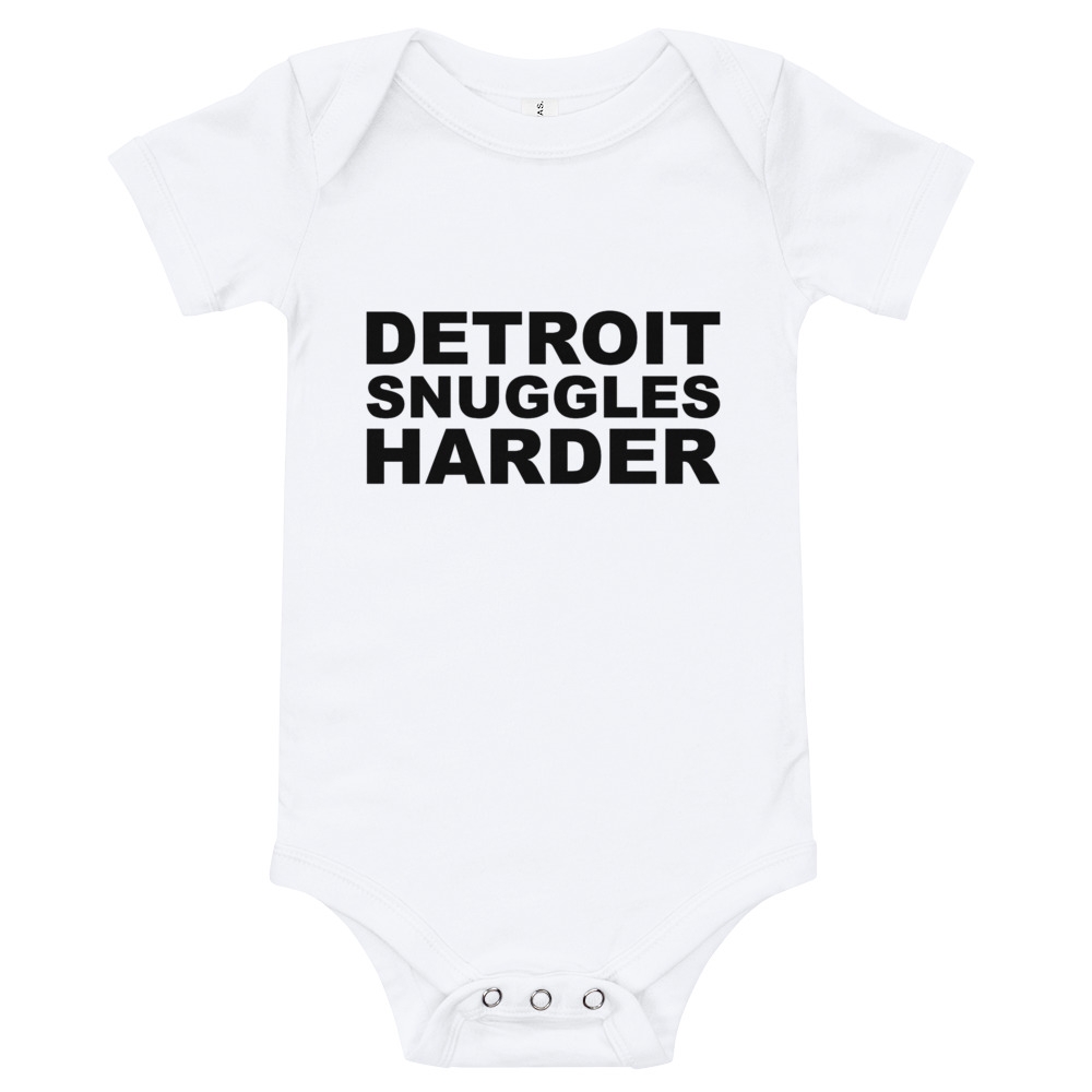 Detroit Snuggles Harder Quote Baby Bodysuit