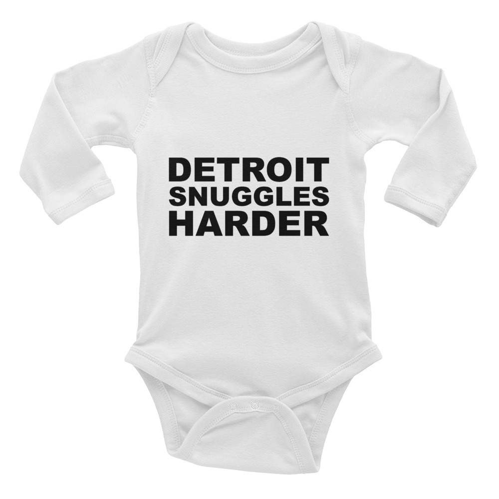 Detroit Snuggles Harder Quote Baby Bodysuit Long Sleeve