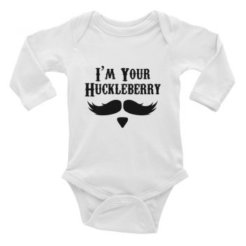 I’m Your Huckleberry Quote Baby Bodysuit Long Sleeve