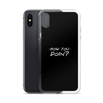 How You Doin iPhone Clear Case
