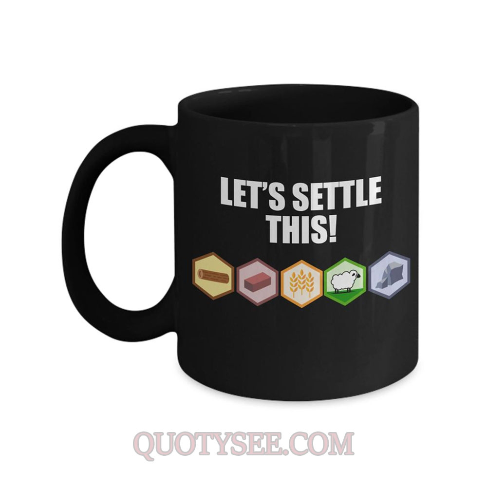 Catan lets settle this Mug