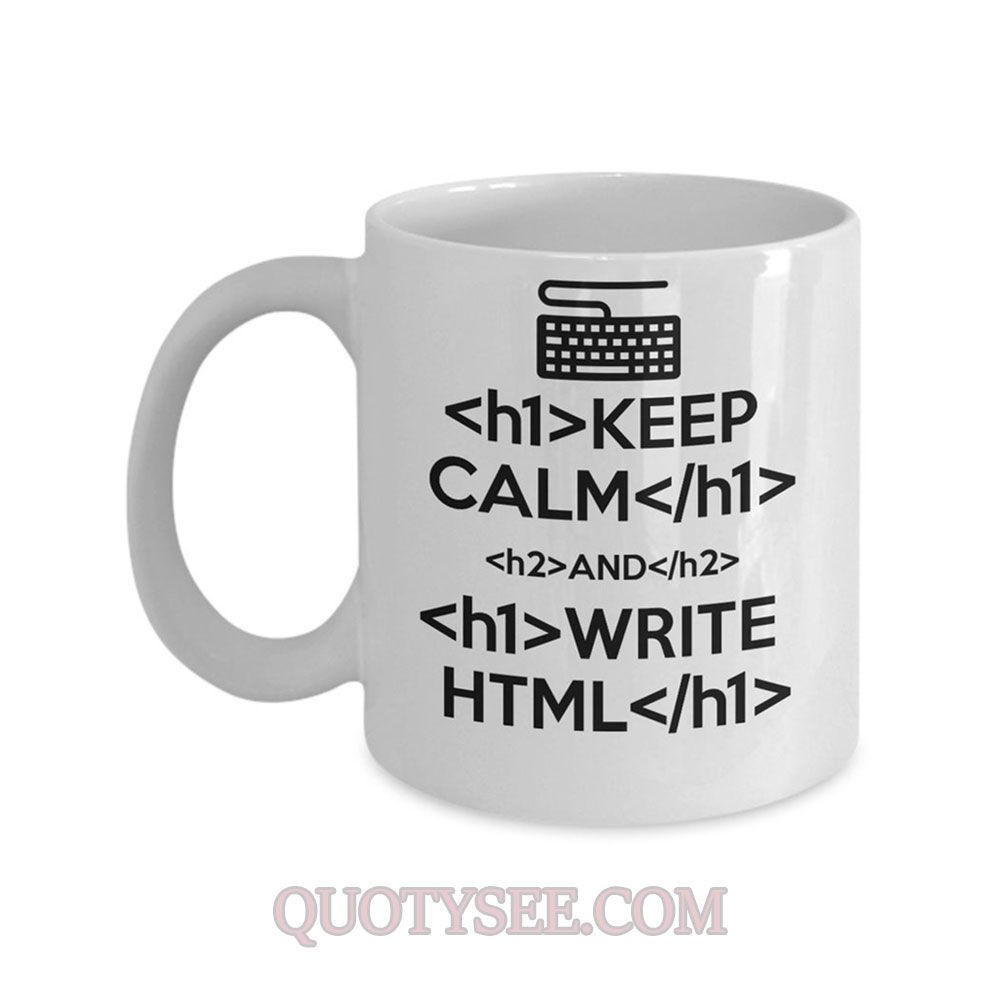 keep calm and write HTML Mug