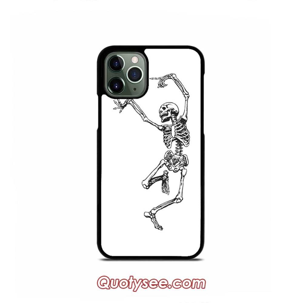 Dancing Skeleton Having Fun iPhone Case 11 11 Pro 11 Pro Max XS Max XR X 8 8 Plus 7 7 Plus 6 6S