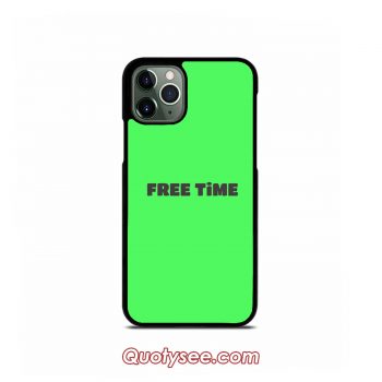 Free Time Green iPhone Case 11 11 Pro 11 Pro Max XS Max XR X 8 8 Plus 7 7 Plus 6 6S