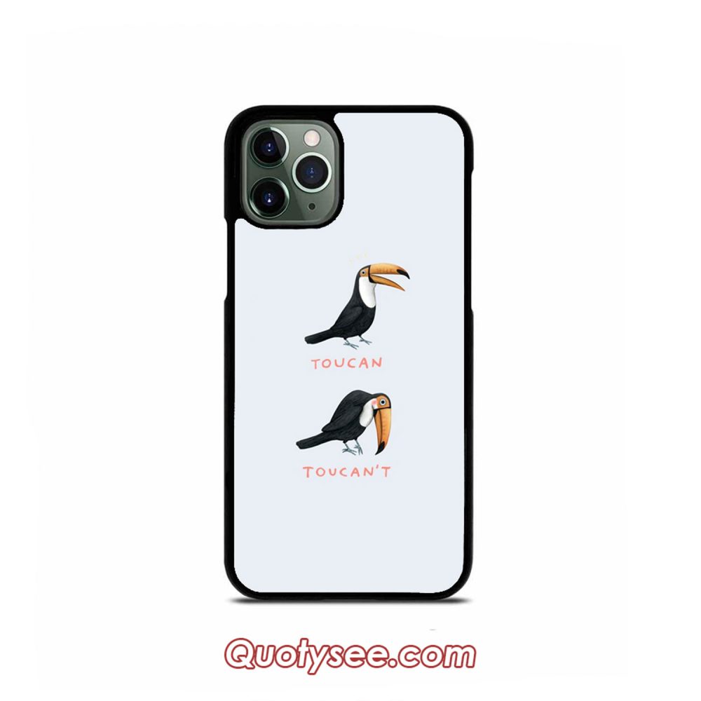 Toucan Toucant iPhone Case 11 11 Pro 11 Pro Max XS Max XR X 8 8 Plus 7 7 Plus 6 6S