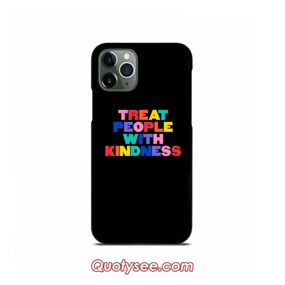 Treat People With Kindness Harry Styles iPhone Case 11 11 Pro 11 Pro Max XS Max XR X 8 8 Plus 7 7 Plus 6 6S