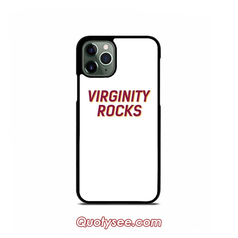 Virginity Rocks White iPhone Case 11 11 Pro 11 Pro Max XS Max XR X 8 8 Plus 7 7 Plus 6 6S