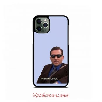 michael scott the office its britney bitch iPhone Case 11 11 Pro 11 Pro Max XS Max XR X 8 8 Plus 7 7 Plus 6 6S