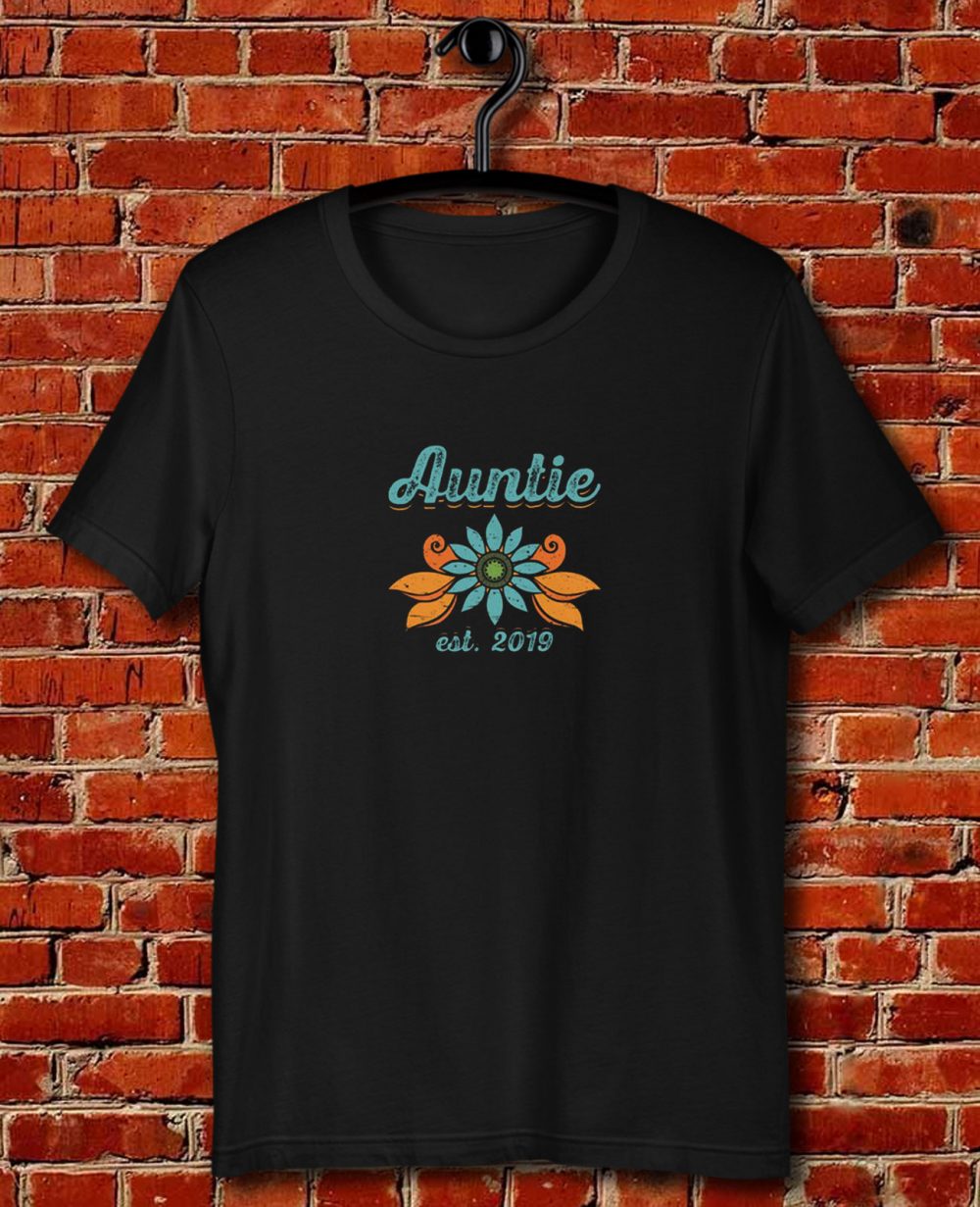 Auntie Est. 2019 Quote Unisex T Shirt