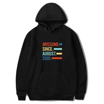 Awesome Since August 2001 Unisex Hoodie