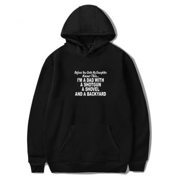 Before You Date My Daughter Unisex Hoodie