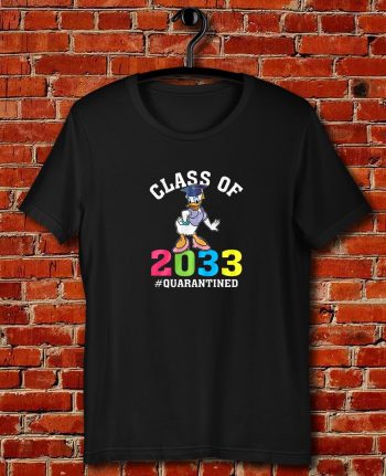 Class Of 2033 Daisy Kindergarten Quarantined Quote Unisex T Shirt