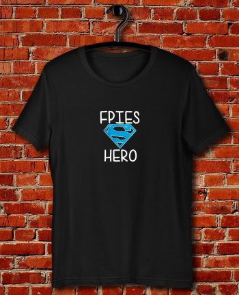 Fpies Superhero Quote Unisex T Shirt