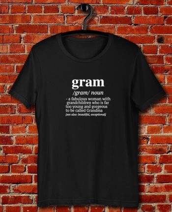 Gram A Fabulous Woman With Grandchildren Quote Unisex T Shirt