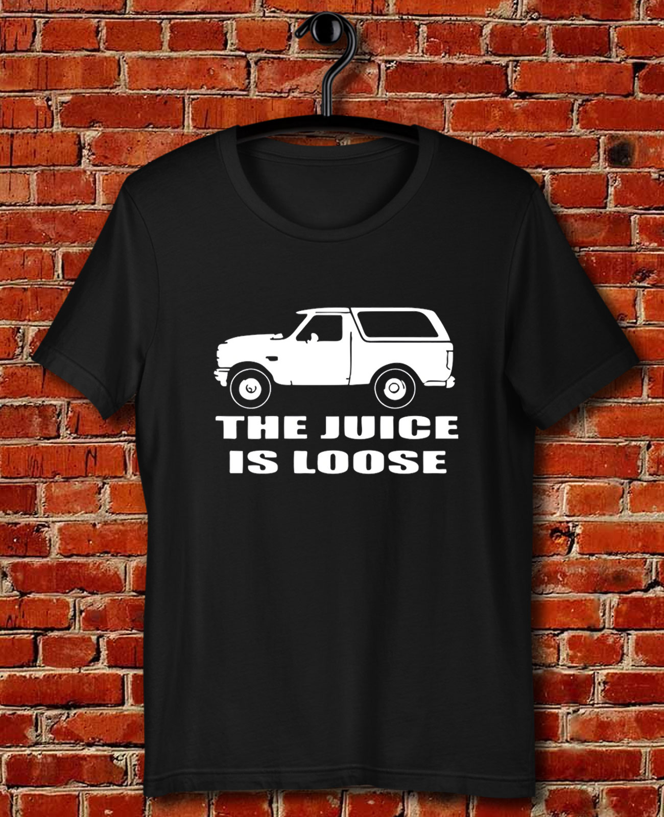 Oj Simpson White Bronco The Juice Is Loose Quote Unisex T Shirt 