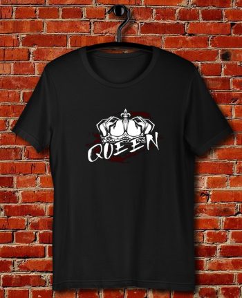 Queen Quote Unisex T Shirt