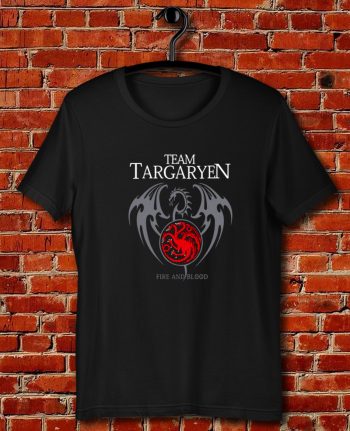 Team Targaryen Fire And Blood Quote Unisex T Shirt
