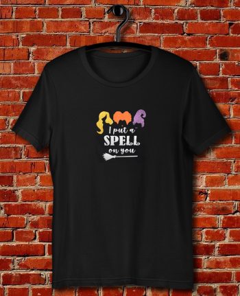 Womens I Put A Spell On You Hocus Pocus Quote Unisex T Shirt