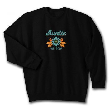 Auntie Est. 2019 Quote Unisex Sweatshirt