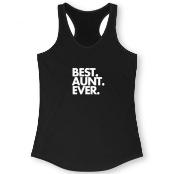 Best Aunt Ever Quote Women Racerback