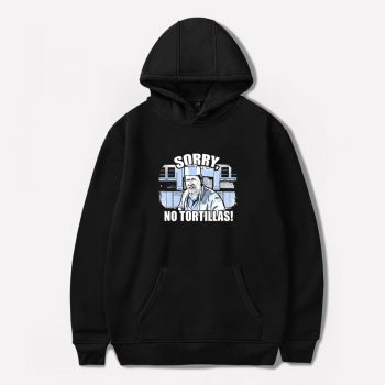 Blood In Blood Out sorry No Tortillas Unisex Hoodie