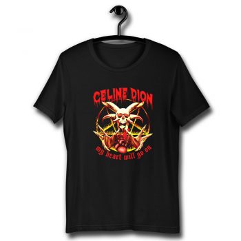 Celine Dion My Heart Will Go On Unisex T Shirt
