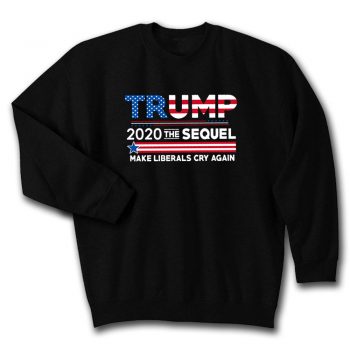 Donald Trump President Quote Unisex Sweatshirt