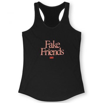 Fake Friends Women Racerback