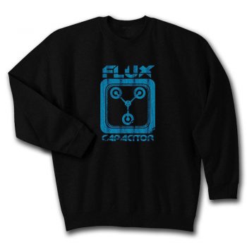 Flux Capacitor Back To The Future Costume 80s Vintage Movie Unisex Sweatshirt
