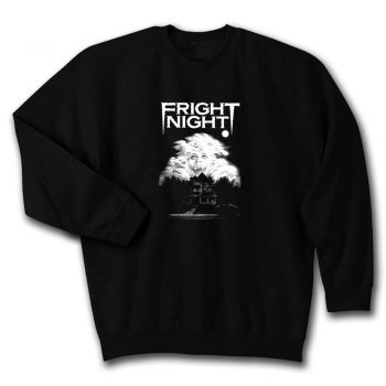 Fright Night Movie Unisex Sweatshirt