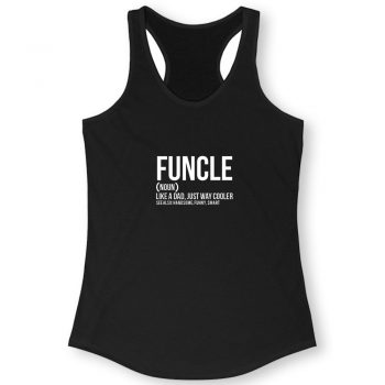 Funcle Definition Quote Women Racerback