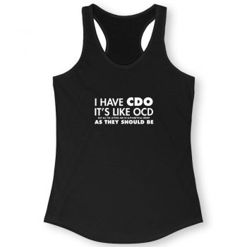 I Have Cdo Women Racerback