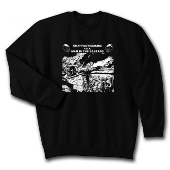 Man Is The Bastard toxic Unisex Sweatshirt