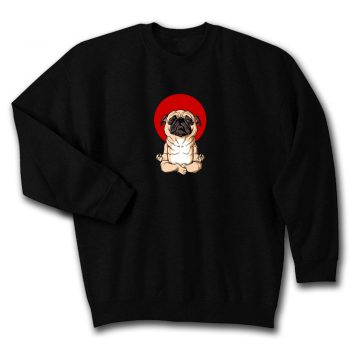 Meditation Pug Blood Moon Yoga Puppy Pet Dog Quote Unisex Sweatshirt