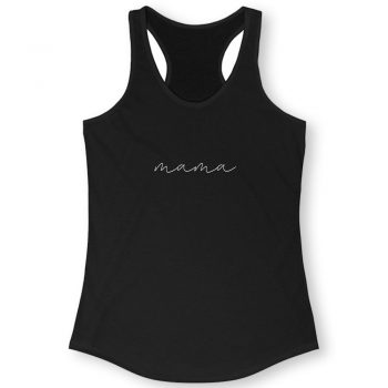 Mom Mama Quote Women Racerback