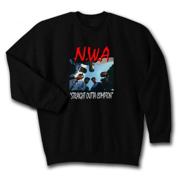 Nwa Straight Outta Compton Unisex Sweatshirt