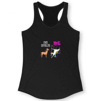 Other Controllers Me Unicorn Quote Women Racerback