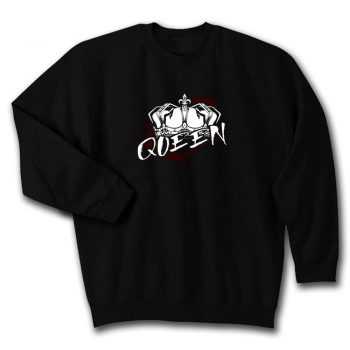 Queen Quote Unisex Sweatshirt