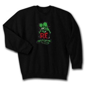 Rat Fink Ratfink Distressed Quote Unisex Sweatshirt