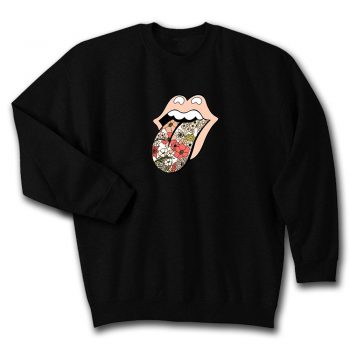 Rolling stones 70s floral Quote Unisex Sweatshirt