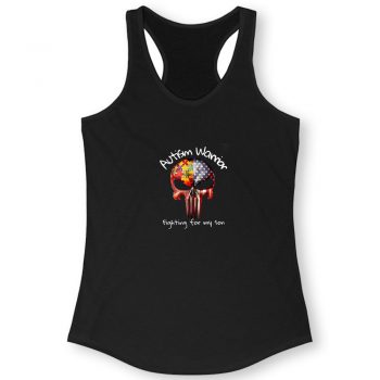 Skull Autism Warrior Fighting For My Son Quote Women Racerback