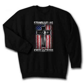 Stand For The Flag Kneel For The Cross Unisex Sweatshirt