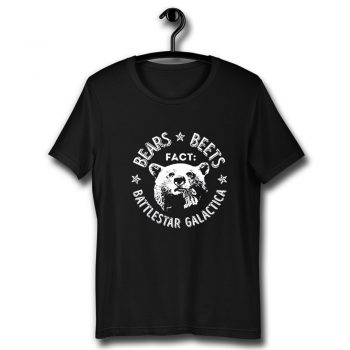 Tv Show Bears Beets Battlestar Galactica Unisex T Shirt