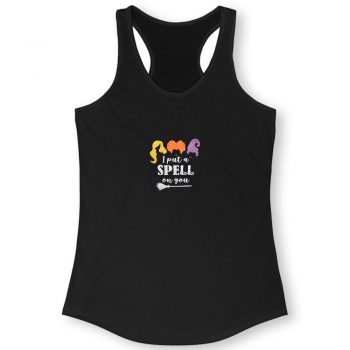 Womens I Put A Spell On You Hocus Pocus Quote Women Racerback