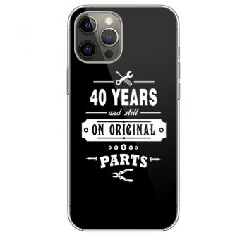 40 Years Old Birthday Funny Gifti Phone 12 Case i Phone 12 Pro Case i Phone 12 Mini i Phone 12 Pro Max Case