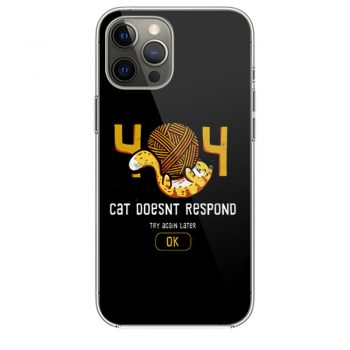 404 Cat Doesnt Respondi Phone 12 Case i Phone 12 Pro Case i Phone 12 Mini i Phone 12 Pro Max Case